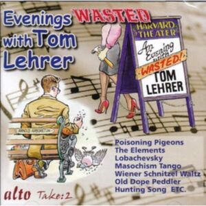 Tom Lehrer - Evenings Wasted With Tom Lehrer  CD